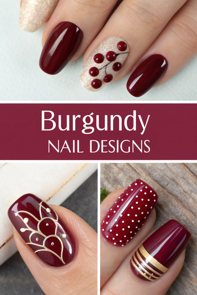 10 Stunning Burgundy Nail Designs to Elevate Your Style